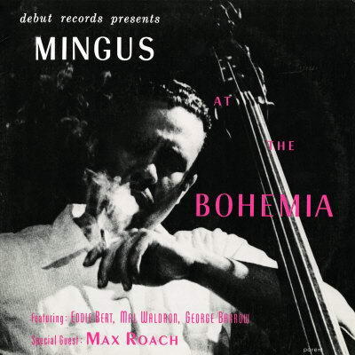 Mingus At The Bohemia